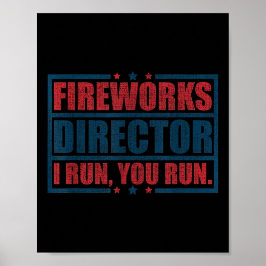 Funny 4th of Juli de Directeur van het Vuurwerk ik Poster (Voorkant)