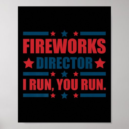 Funny 4th of Juli de Directeur van het Vuurwerk ik Poster (Voorkant)