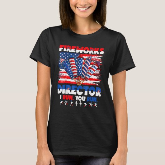 Funny 4th of July Shirts Fireworks Director If I R (Voorkant)