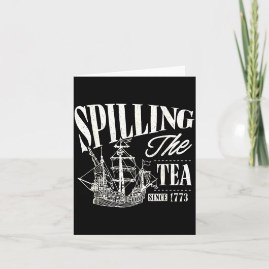 Funny 4th Of July Slling The Tea Since 1773 Kaart (Voorkant)