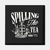 Funny 4th Of July Slling The Tea Since 1773  Magneet (Voorkant)