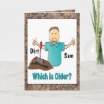 Funny 50 Birthday Kaart voor hem - ouder dan vuil<br><div class="desc">Hoorde het gezegde "Hij is ouder dan vuil"? Deze grappige kaart kan worden gepersonaliseerd met zijn naam en leeftijd om een aangepast nummer toe te voegen!</div>