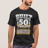 Funny 50th Birthday B Dag Gift Gezegde 50 jaar oud T-shirt (Voorkant)