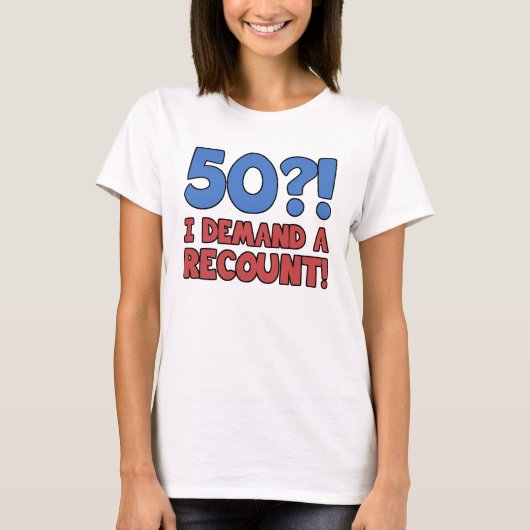 Funny 50th Birthday Gag Gift T-shirt (Voorkant)