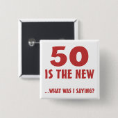 Funny 50th Birthday Gag Gifts Vierkante Button 5,1 Cm (Voorkant /achterkant)