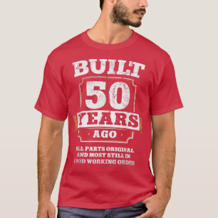 Funny 50th Birthday Gebouwd 50 jaar geleden 50 jaa T-shirt