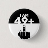 Funny 50th Birthday Gift, 49 plus één Ronde Button 3,2 Cm (Voorkant)