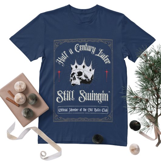 Funny 50th Birthday Old Balls Club Still Swingin' T-shirt