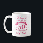 Funny 50th Birthday 'Perfection' Koffiemok<br><div class="desc">Een grappig verjaardagsgeschenidee dat zegt: "Als het beter wordt met de leeftijd dan nadert ik perfectie!"</div>