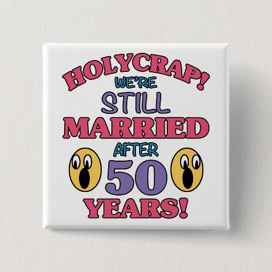 Funny 50th Jubileum Vierkante Button 5,1 Cm (Voorkant)
