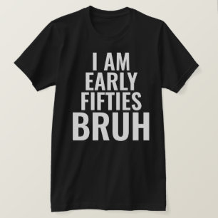 Funny 50th Milestone Birthday T-Shirt