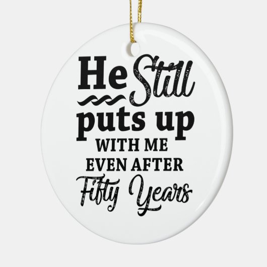 Funny 50th Wedding Jubileum Keramisch Ornament (Links)