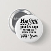 Funny 50th Wedding Jubileum Ronde Button 5,7 Cm (Voorkant /achterkant)