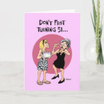 Funny 51st Birthday Greeting Card Kaart<br><div class="desc">Funny 51st Birthday Greeting Card for a woman who is turning 51 years old</div>