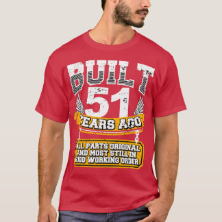 Funny 51st Birthday Shirt Built 51 Years A