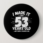 Funny 53rd Birthday Quote Sarcastic 53 Year Old Ronde Button 4,0 Cm (Voorkant)
