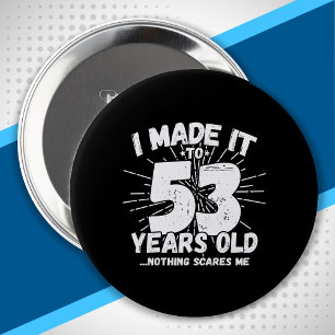 Funny 53rd Birthday Quote Sarcastic 53 Year Old Ronde Button 4,0 Cm