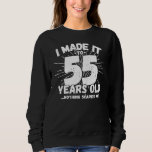 Funny 55th Birthday Quote Sarcastic 55 Year Old Trui<br><div class="desc">Dit grappige 55e verjaardagsontwerp maakt een geweldige sarcastische humor grap of een nieuw cadeau voor een 55-jarig verjaardagsthema of een verrassend 55e verjaardagsfeestje! Kenmerken "Ik heb het gemaakt tot 55 jaar oud.. Niets maakt me uit" grappige 55ste verjaardagsmeme die veel lacht zal krijgen van familie, vrienden, feestgasten en ook de...</div>