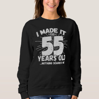 Funny 55th Birthday Quote Sarcastic 55 Year Old Trui