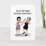 Funny 56th Birthday Kaart<br><div class="desc">Funny 56th Birthday Greeting Card for a woman who is turning 56 years old</div>