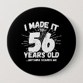 Funny 56th Birthday Quote Sarcastic 56 Year Old Ronde Button 4,0 Cm (Voorkant)