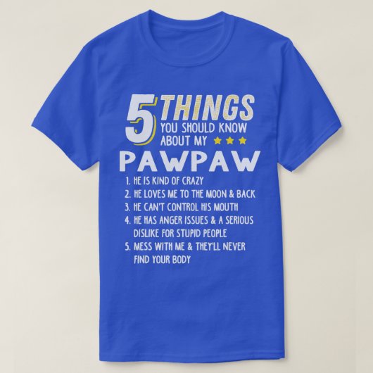 Funny 5 Dingen opa pawpaw Shirt Crazy Gift Ide (Design voorkant)