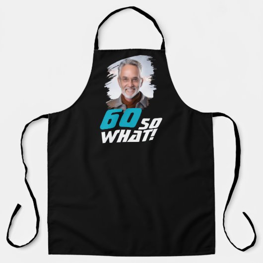 Funny 60 so what Quote Photo 60th Birthday Schort (Voorkant)