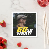 Funny 60, wat Quote Foto 60th Birthday Servet (Insitu)