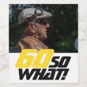 Funny 60, wat Quote Foto 60th Birthday Wijn Etiket (Enkel label)