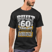 Funny 60e verjaardag B-day Gift Gezegde 60 jaar T-shirt (Voorkant)