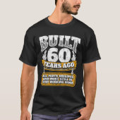 Funny 60th Birthday B Dag Gift Gezegde 60 jaar T-shirt (Voorkant)
