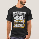 Funny 60th Birthday B Dag Gift Gezegde 60 jaar T-shirt<br><div class="desc">Funny 60th Birthday B Dag Gift Gezegde 60 jaar Joke Shirt</div>