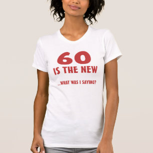 Funny 60th Birthday Gag Gifts T-shirt