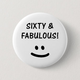 Funny 60th Birthday Gifts Ronde Button 5,7 Cm