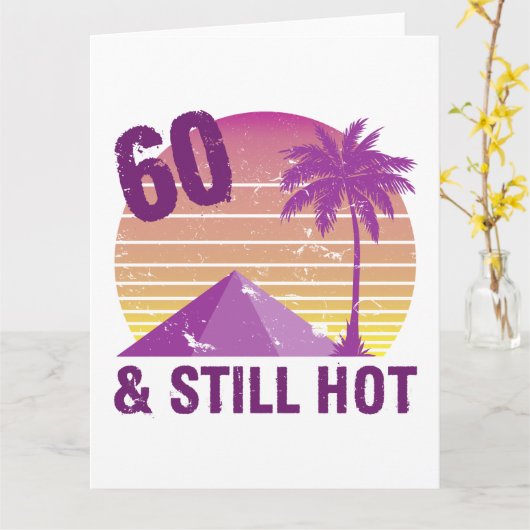 Funny 60th Birthday Hot Kaart (Gele Bloem)