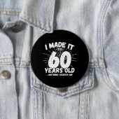 Funny 60th Birthday Quote Sarcastic 60 Year Old Ronde Button 4,0 Cm (In situ)