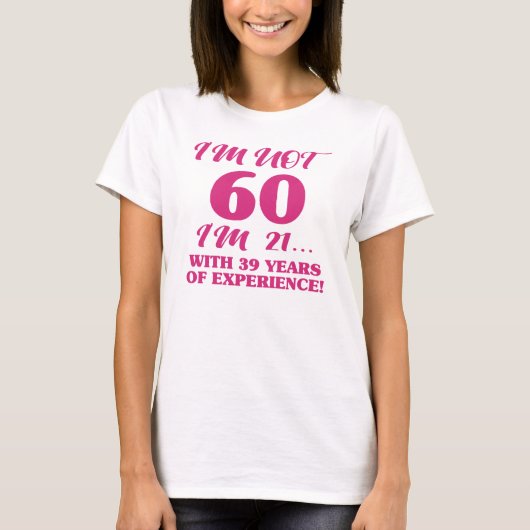 Funny 60th Birthday T-shirt (Voorkant)