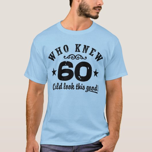 Funny 60th Birthday T-shirt (Voorkant)