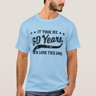 Funny 60th Birthday T-shirt
