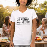 Funny 60th Birthday t shirt voor vrouwen<br><div class="desc">Grappig 60th Birthday in shirt voor vrouwen Het kostte me 60 jaar om er zo goed uit te zien.  jaarnummer en kleuren. Elegant scripttekst. Leeftijdsspecifieke verjaardagshumor. Fun voor moeder,  tante,  vrouw,  oma enz.</div>