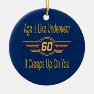 Funny 60th - Leeftijd is als ondergoed Keramisch Ornament