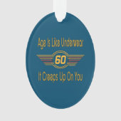 Funny 60th - Leeftijd is als ondergoed Ornament (voorkant)