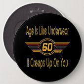 Funny 60th - Leeftijd is als ondergoed Ronde Button 6,0 Cm (Voorkant /achterkant)