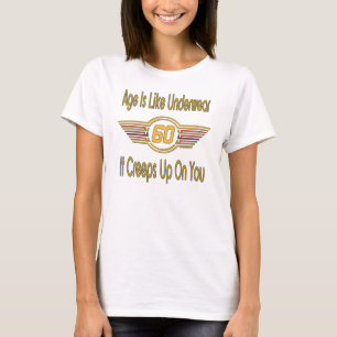 Funny 60th - Leeftijd is als ondergoed T-shirt