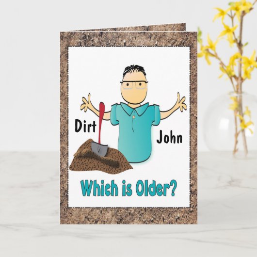 Funny 60th Ouder dan Dirt Mannelijke Cartoon Verja Kaart (Gele Bloem)