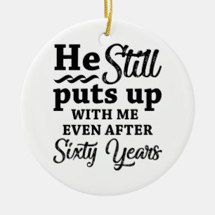 Funny 60th Wedding Jubileum Keramisch Ornament