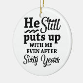 Funny 60th Wedding Jubileum Keramisch Ornament (Links)