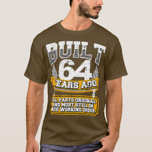 Funny 64th Birthday Shirt Vintage Built 64 Years A