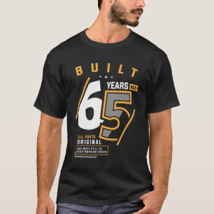 Funny 65th Birthday 65 Years old T-shirt