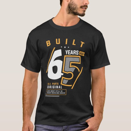 Funny 65th Birthday 65 Years old T-shirt (Voorkant)